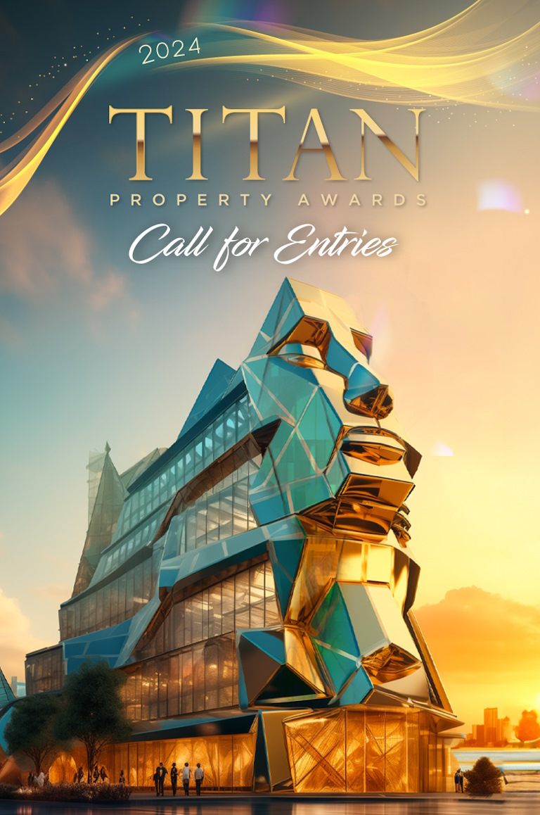 TITAN Property Awards 2024 Call For Entries